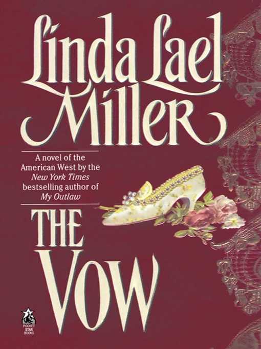 Title details for The Vow by Linda Lael Miller - Wait list